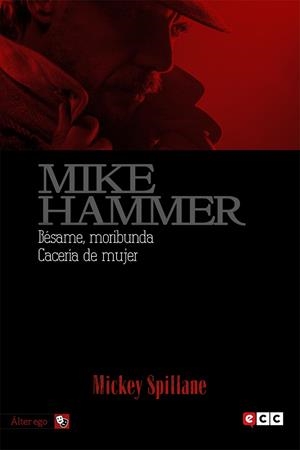 MIKE HAMMER 4: BÉSAME, MORIBUNDA/CACERÍA DE MUJER | 9788416840663 | SPILLANE, MICKEY