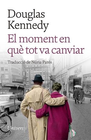 MOMENT EN QUÈ TOT VA CANVIAR | 9788418887208 | KENNEDY, DOUGLAS