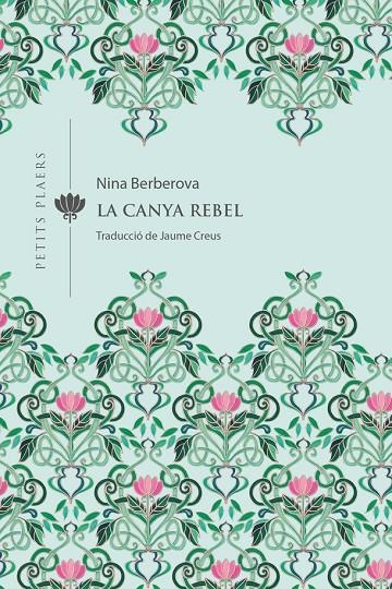 CANYA REBEL | 9788418908309 | BERBEROVA, NINA