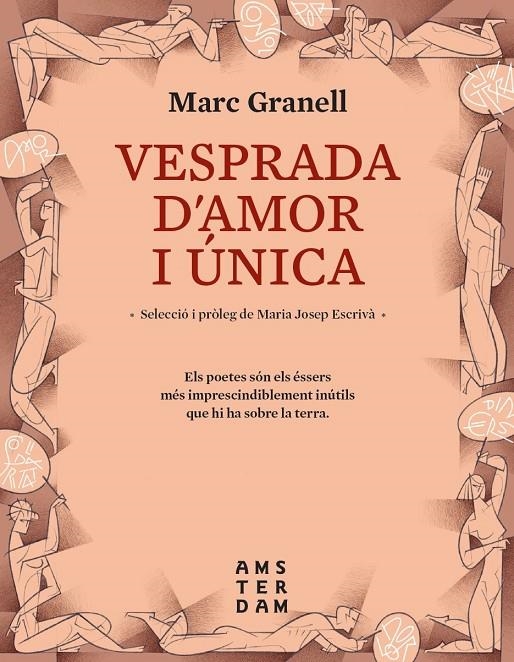 VESPRADA D'AMOR I ÚNICA | 9788417918637 | GRANELL I RODRÍGUEZ, MARC