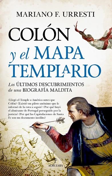 COLÓN Y EL MAPA TEMPLARIO | 9788411310154 | MARIANO F. URRESTI