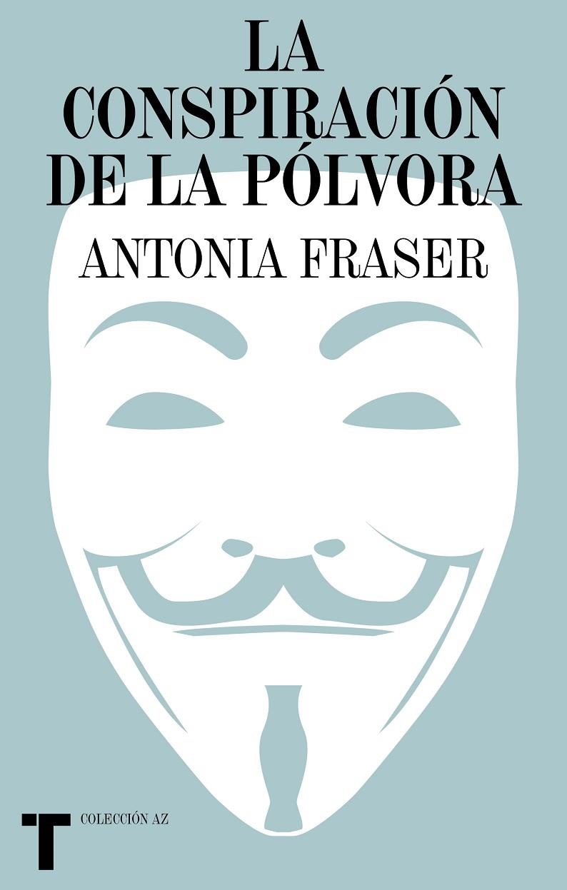 CONSPIRACIÓN DE LA PÓLVORA | 9788418895388 | FRASER, ANTONIA