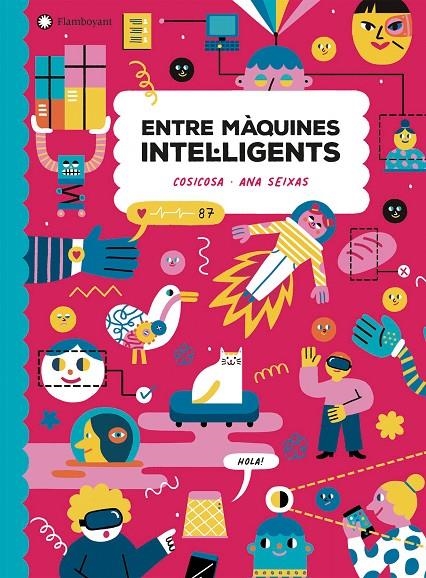 ENTRE MÀQUINES INTEL·LIGENTS | 9788418304248 | COSICOSA