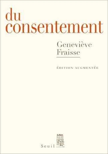 DU CONSENTEMENT | 9782021378436 | FRAISSE, GENEVIÈVE