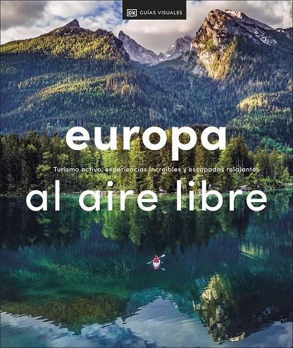 EUROPA AL AIRE LIBRE | 9780241559789 | DK,