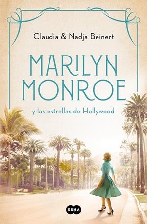 MARILYN MONROE Y LAS ESTRELLAS DE HOLLYWOOD | 9788491296737 | BEINERT, CLAUDIA & NADJA 