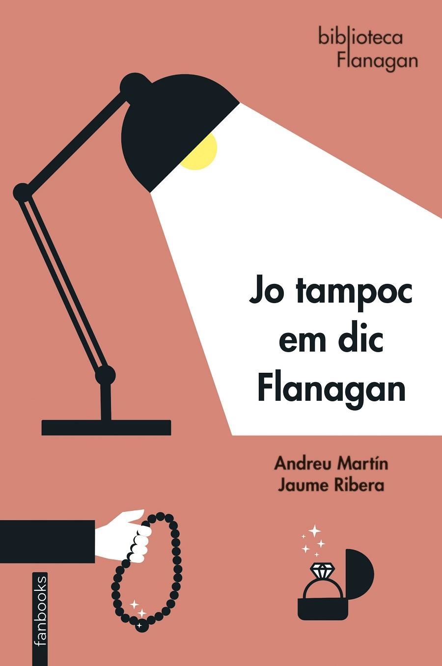 JO TAMPOC EM DIC FLANAGAN | 9788418327872 | MARTÍN, ANDREU/RIERA, JAUME