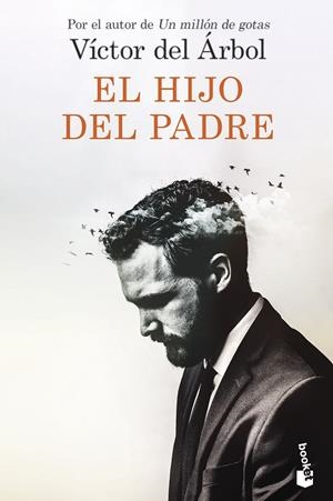 HIJO DEL PADRE | 9788423361434 | ÁRBOL, VÍCTOR DEL