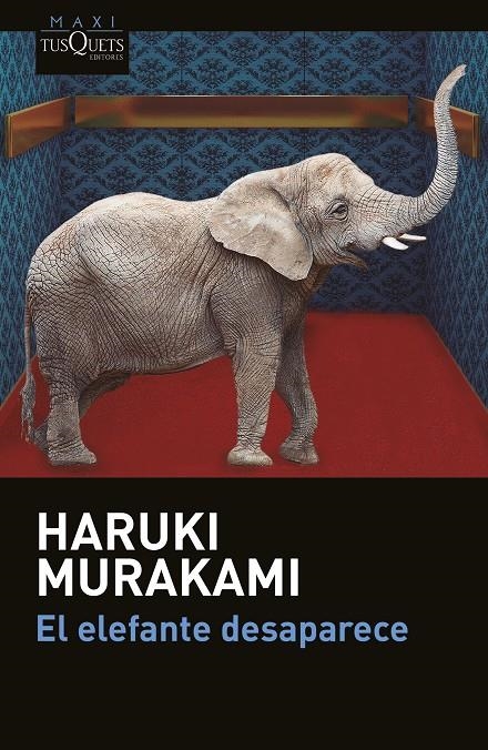 ELEFANTE DESAPARECE | 9788411071147 | MURAKAMI, HARUKI