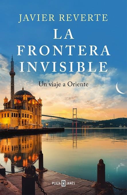 FRONTERA INVISIBLE,LA | 9788401027345 | REVERTE, JAVIER