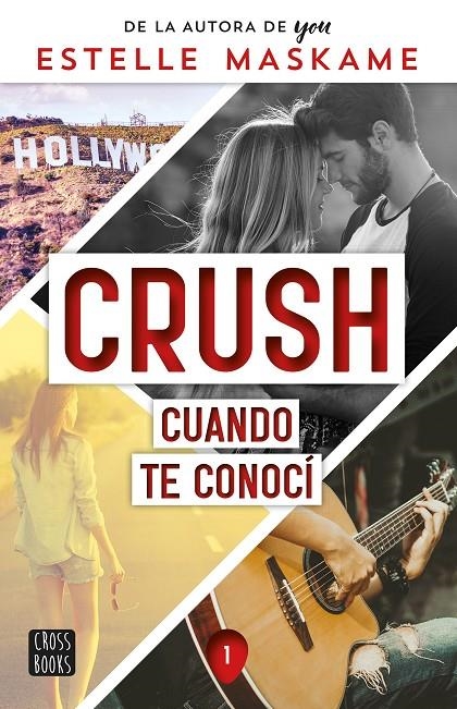 CRUSH 1. CUANDO TE CONOCÍ | 9788408253914 | MASKAME, ESTELLE