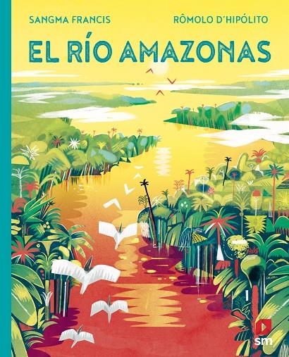 RIO AMAZONAS | 9788413922614 | SANGMA FRANCIS , ANGELA