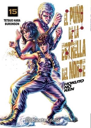  PUÑO DE LA ESTRELLA DEL NORTE (HOKUTO NO KEN) Nº 15/18 | 9788491464594 | HARA, TETSUO/BURONSON