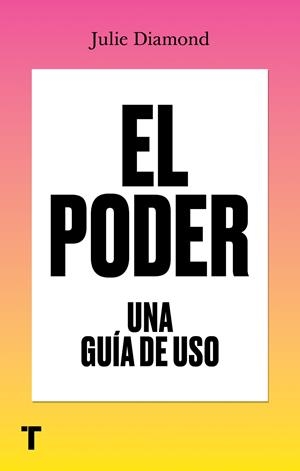 PODER. UNA GUÍA DE USO | 9788418895555 | DIAMOND, JULIE