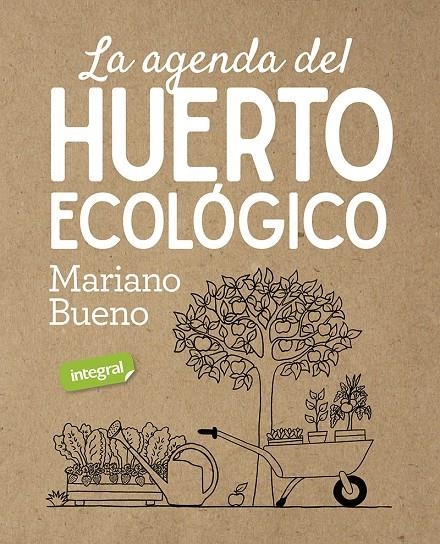 AGENDA DEL HUERTO ECOLOGICO | 9788491181811 | BUENO, MARIANO