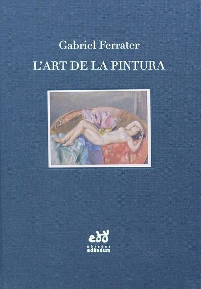 ART DE LA PINTURA. NOTES D'ESTÈTICA I DE CRÍTICA | 9788494756696