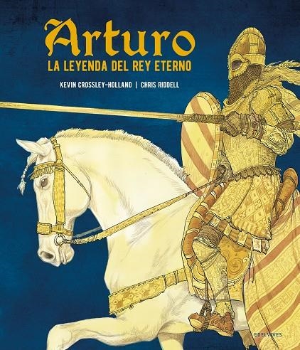 ARTURO. LA LEYENDA DEL REY ETERNO | 9788414036938 | CROSSLEY-HOLLAND, KEVIN