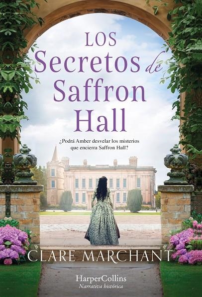 SECRETOS DE SAFFRON HALL | 9788491397533 | MARCHANT, CLARE