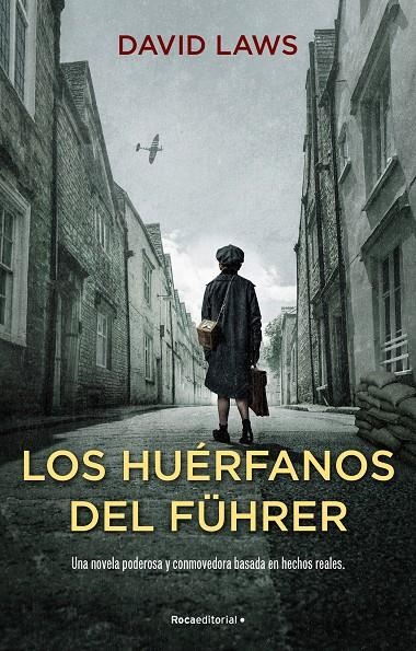 HUÉRFANOS DEL FÜHRER | 9788418557958 | LAWS, DAVID