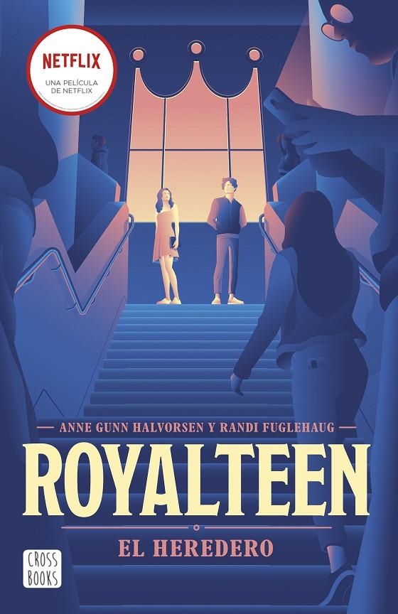 ROYALTEEN 1. EL HEREDERO | 9788408254355 | FUGLEHAUG, RANDI/HALVORSEN, ANNE GUNN