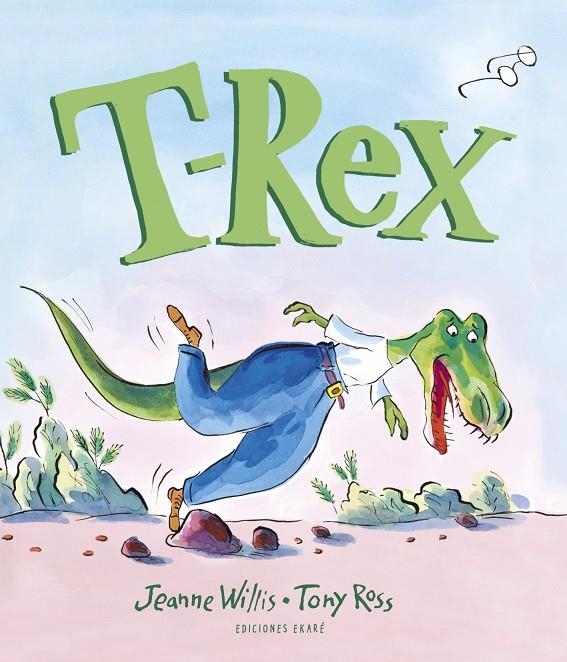 T-REX | 9788412372861 | JEANNE WILLIS