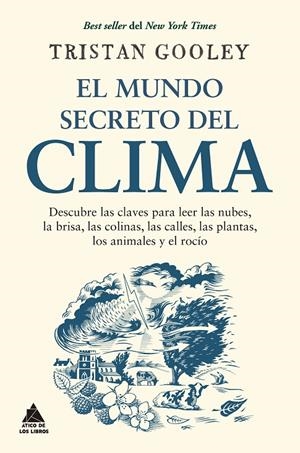 MUNDO SECRETO DEL CLIMA | 9788418217609 | GOOLEY, TRISTAN