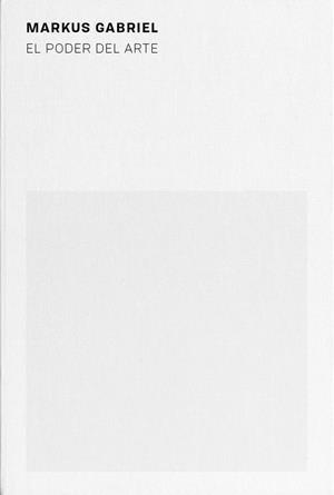 PODER DEL ARTE | 9789560938305 | GABRIEL MARKUS