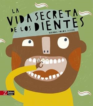 VIDA SECRETA DE LOS DIENTES | 9788418830372 | TOLOSA, MARIONA 