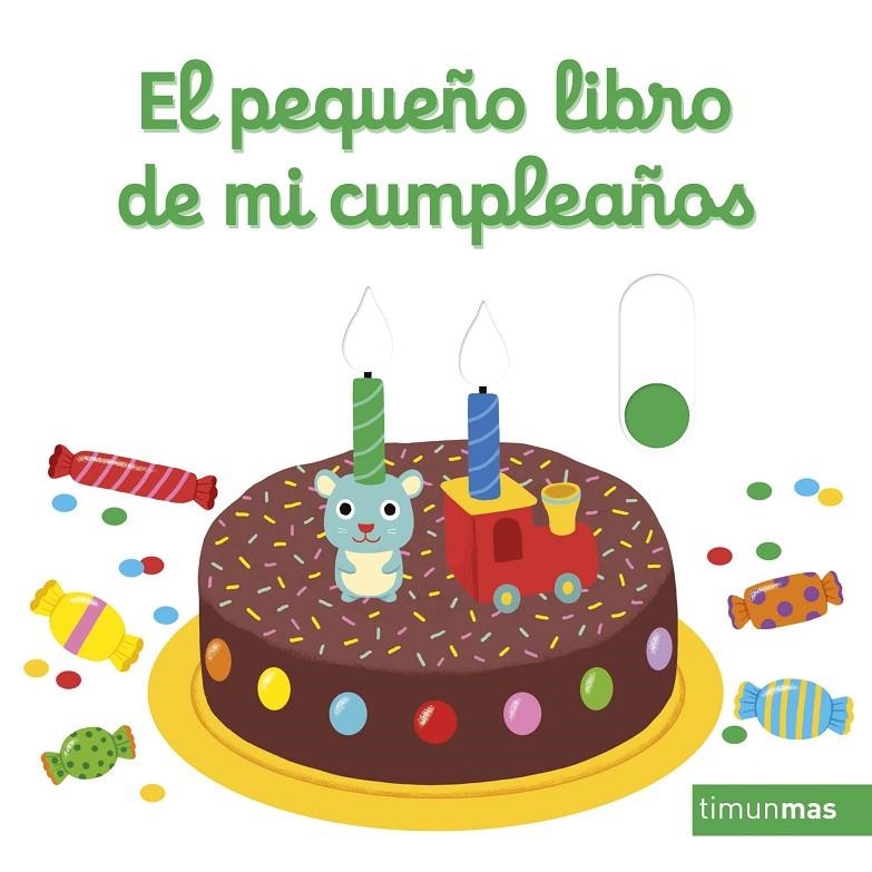 PEQUEÑO LIBRO DE MI CUMPLEAÑOS | 9788408246824 | CHOUX, NATHALIE