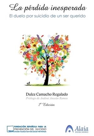 PÉRDIDA INESPERADA 3ª EDICIÓN | 9788494299056 | CAMACHO REGALADO, DULCE