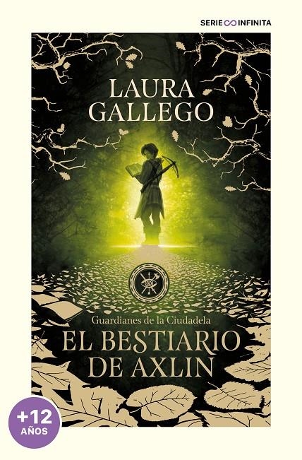 BESTIARIO DE AXLIN (EDICIÓN ESCOLAR) (GUARDIANES DE LA CIUDADELA 1) | 9788419085542 | GALLEGO, LAURA