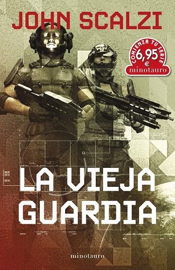 VIEJA GUARDIA | 9788445013724 | SCALZI, JOHN