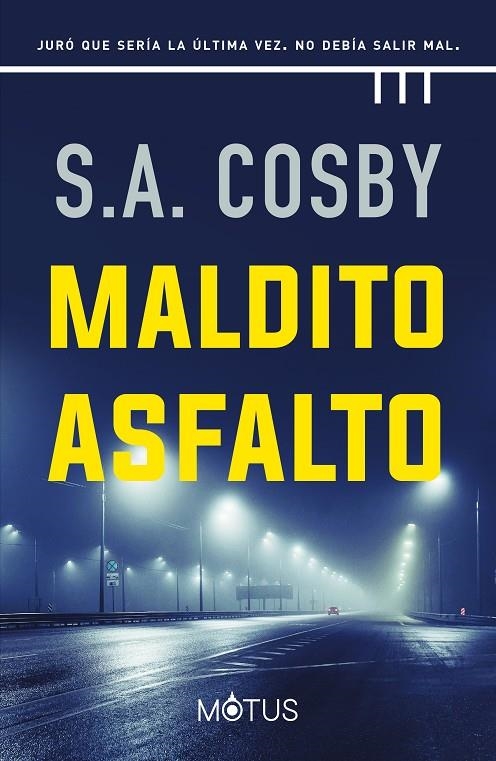 MALDITO ASFALTO | 9788418711381 | S.A. COSBY