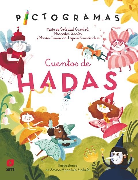 CUENTOS DE HADAS | 9788413927480 | GARÍN MUÑOZ, MERCEDES/CANDEL GUILLÉN, SOLEDAD/LÓPEZ, MARÍA TRINIDAD