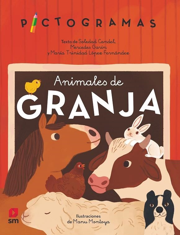 ANIMALES DE GRANJA | 9788413927541 | GARÍN MUÑOZ, MERCEDES/CANDEL GUILLÉN, SOLEDAD/LÓPEZ, MARÍA TRINIDAD