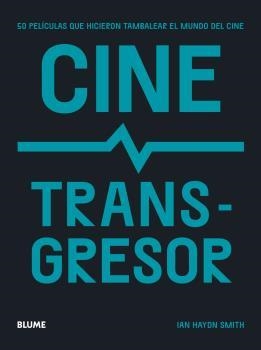 CINE TRANSGRESOR | 9788419094131 | HAYDN SMITH, IAN