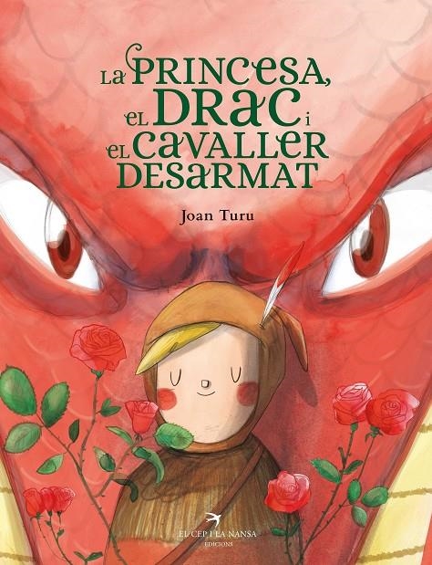 PRINCESA, EL DRAC I EL CAVALLER DESARMAT | 9788418522901 | TURU, JOAN