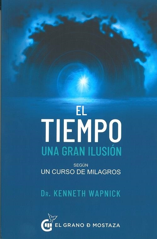 TIEMPO,UNA GRAN ILUSION | 9788412513912 | WAPNICK, KENNETH