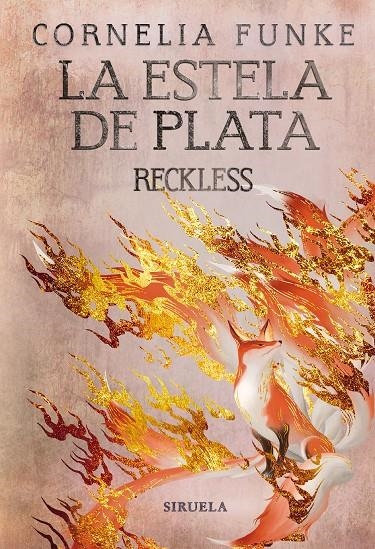 RECKLESS. LA ESTELA DE PLATA | 9788419207388 | FUNKE, CORNELIA