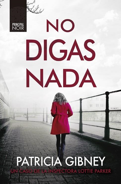 NO DIGAS NADA | 9788418216381 | GIBNEY, PATRICIA