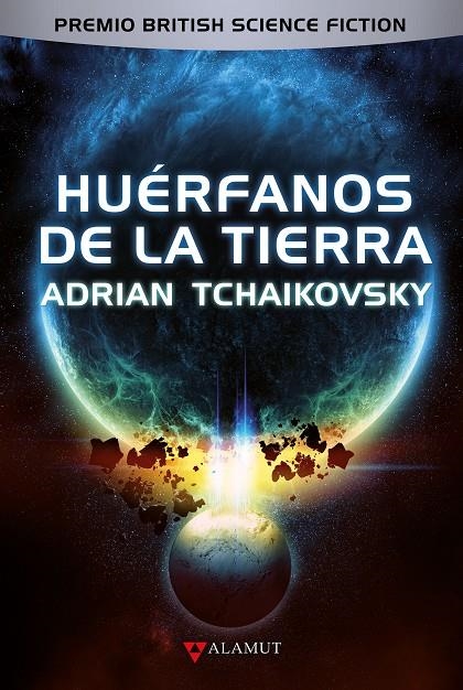 HUÉRFANOS DE LA TIERRA | 9788498891416 | TCHAIKOVSKY, ADRIAN