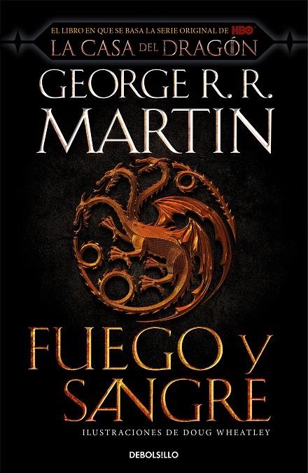 FUEGO Y SANGRE (CANCIÓN DE HIELO Y FUEGO) | 9788466367844 | R.R. MARTIN, GEORGE/WHEATLEY, DOUG