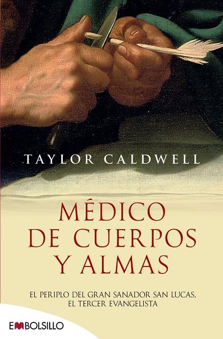 MÉDICO DE CUERPOS Y ALMAS | 9788415140610 | CALDWELL, TAYLOR