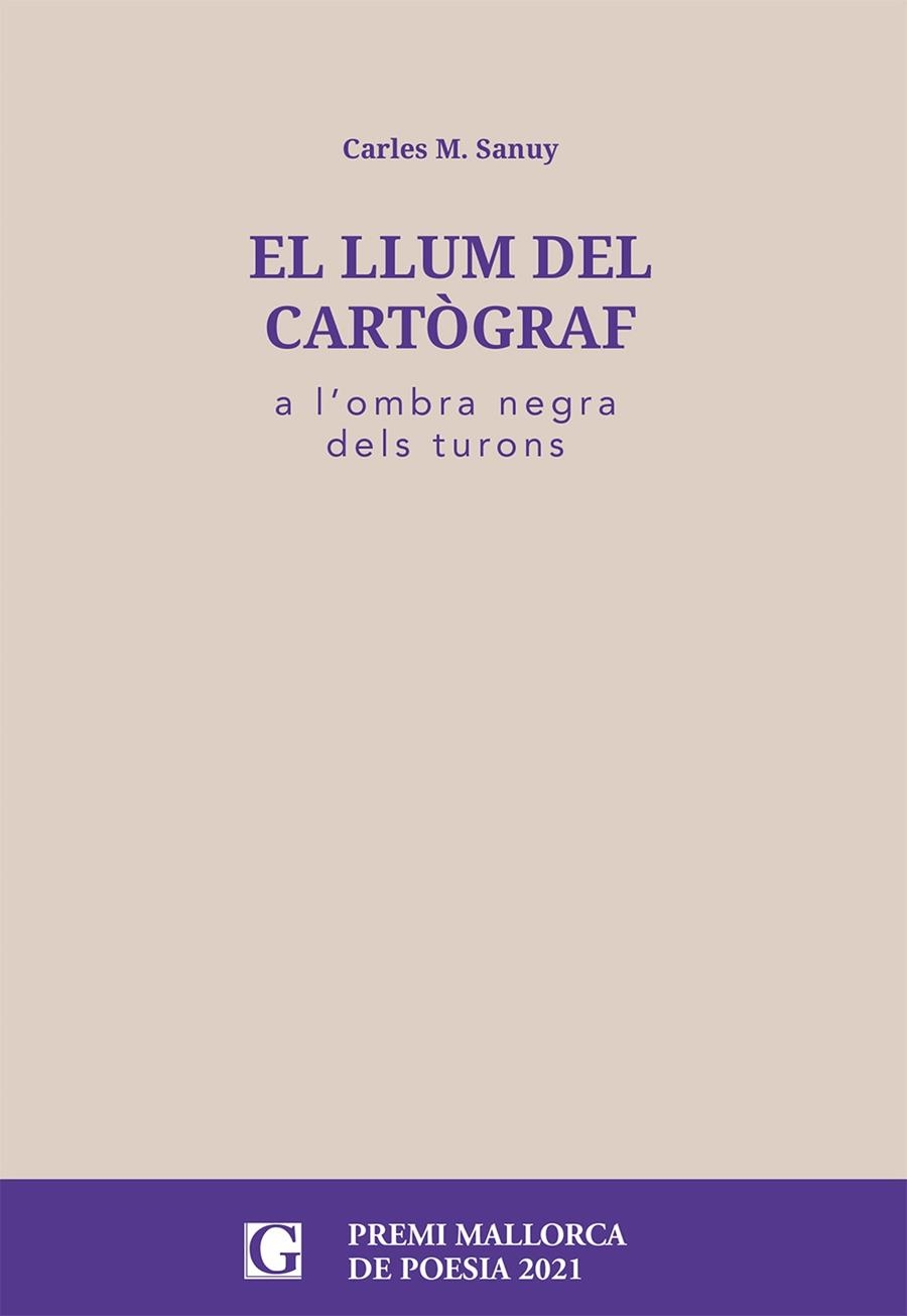 LLUM DEL CARTÒGRAF | 9788412373462 | SANUY I BESCÓS, CARLES M.