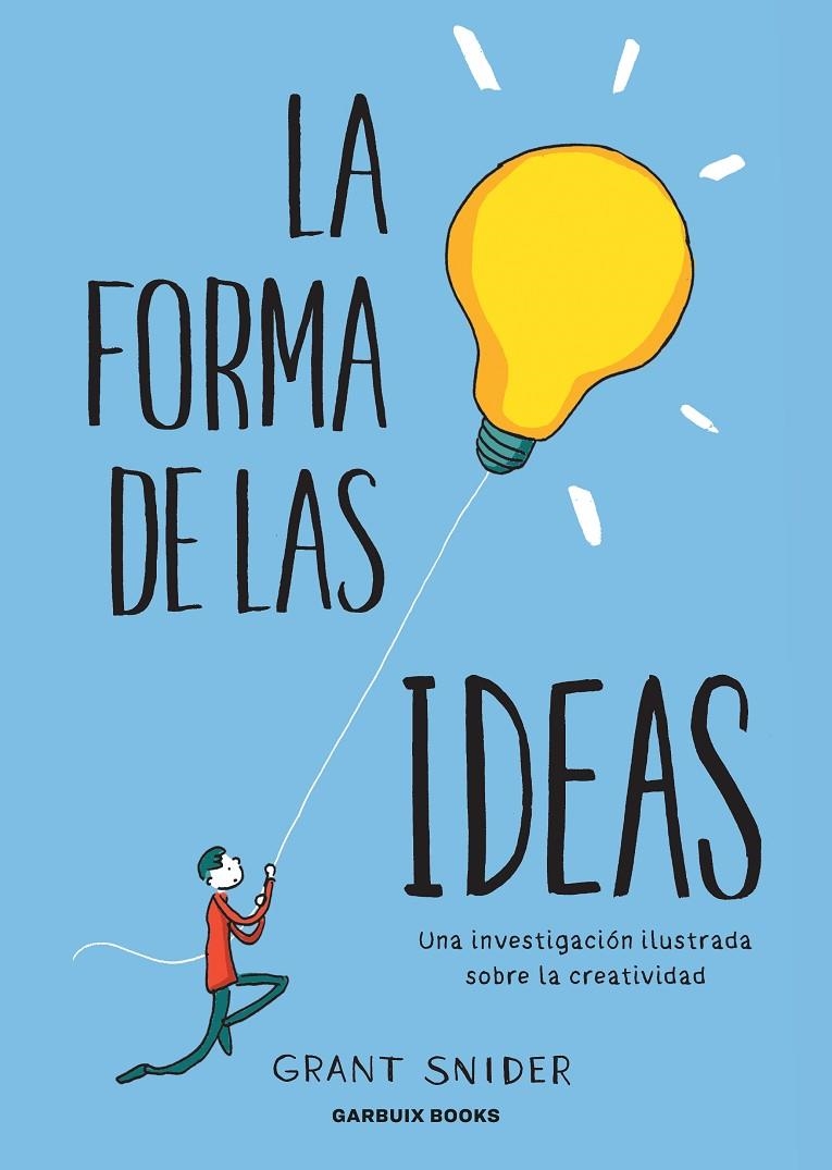 FORMA DE LAS IDEAS, LA FORMA | 9788412332667 | SNIDER, GRANT