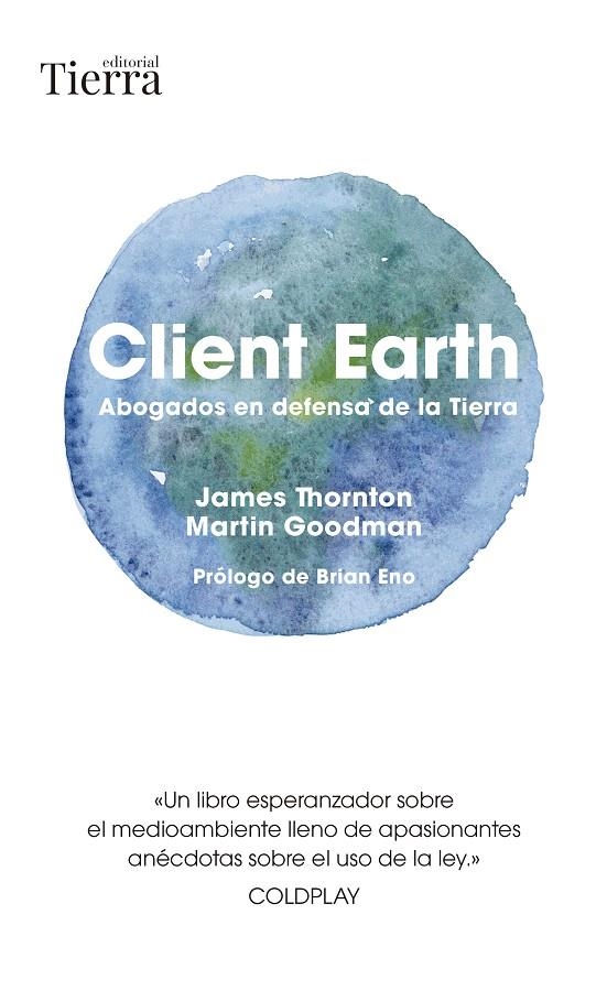 CLIENT EARTH | 9788418927980 | THORNTON, JAMES/GOODMAN, MARTIN
