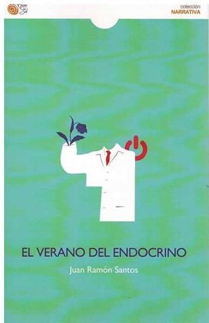 VERANO DEL ENDOCRINO,EL | 9788417263218 | SANTOS,JUAN RAMON