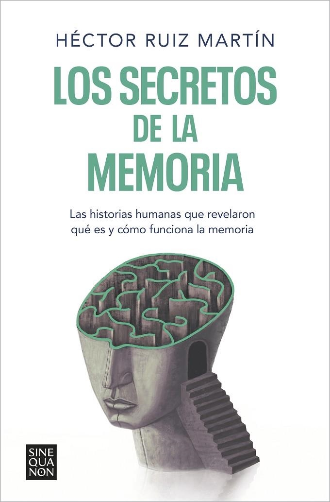 SECRETOS DE LA MEMORIA,LOS | 9788466671248 | RUIZ MARTÍN, HÉCTOR