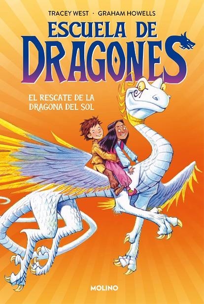 ESCUELA DE DRAGONES 2 - EL RESCATE DE LA DRAGONA DEL SOL | 9788427224926 | WEST, TRACEY