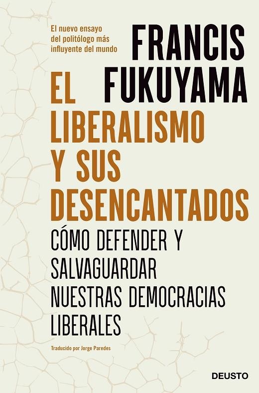 LIBERALISMO Y SUS DESENCANTADOS | 9788423434015 | FUKUYAMA, FRANCIS